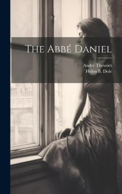 Coperta cărții The Abbé Daniel