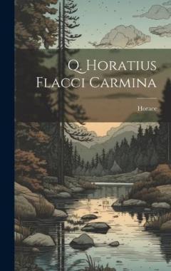 Q. Horatius Flacci Carmina