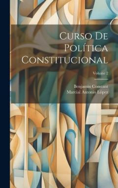 Coperta cărții Curso De Política Constitucional; Volume 2