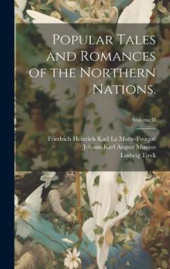 Coperta cărții Popular Tales and Romances of the Northern Nations.; Volume II