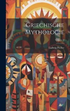 Coperta cărții Griechische Mythologie; Volume 2