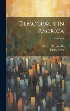 Democracy in America; Volume 15