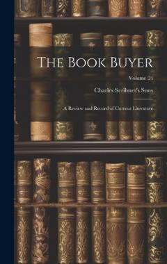 Coperta cărții The Book Buyer: A Review and Record of Current Literature; Volume 24