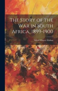 Coperta cărții The Story of the War in South Africa, 1899-1900