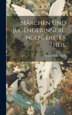 Coperta cărții Märchen Und Jugenderinnerungen, Erster Theil
