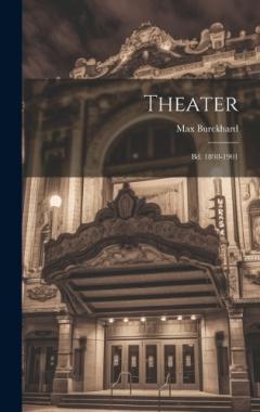 Theater: Bd. 1898-1901