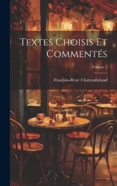 Coperta cărții Textes Choisis Et Commentés; Volume 1