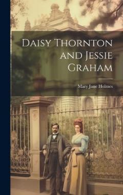 Coperta cărții Daisy Thornton and Jessie Graham