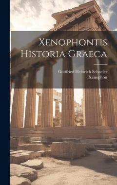 Xenophontis Historia Graeca