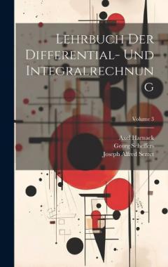 Coperta cărții Lehrbuch Der Differential- Und Integralrechnung; Volume 3