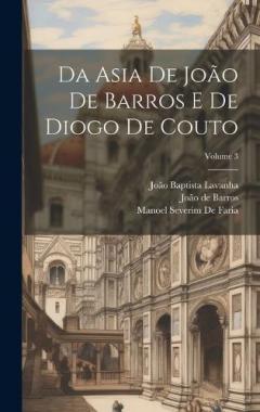 Coperta cărții Da Asia De João De Barros E De Diogo De Couto; Volume 3