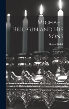 Coperta cărții Michael Heilprin and his Sons: A Biography