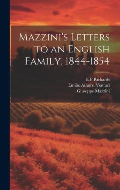 Coperta cărții Mazzini's Letters to an English Family, 1844-1854
