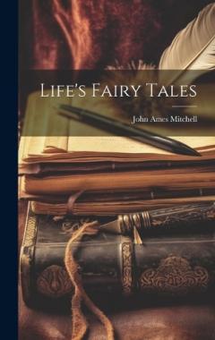 Coperta cărții Life's Fairy Tales