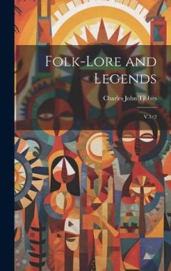 Coperta cărții Folk-lore and Legends: V.1/2