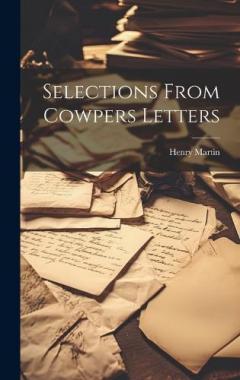 Coperta cărții Selections From Cowpers Letters