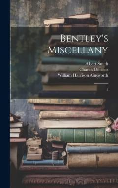 Coperta cărții Bentley's Miscellany: 5