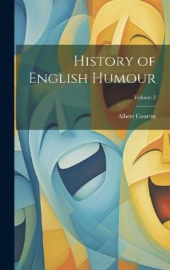 Coperta cărții History of English Humour; Volume 2