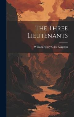 The Three Lieutenants