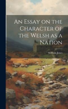 Coperta cărții An Essay on the Character of the Welsh as a Nation