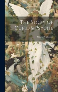 Coperta cărții The Story of Cupid & Psyche