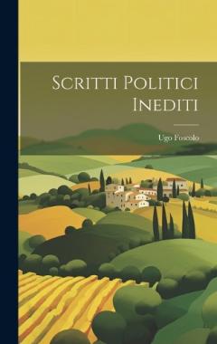 Coperta cărții Scritti Politici Inediti