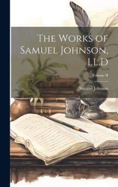 The Works of Samuel Johnson, LL.D; Volume II