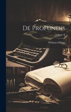 Coperta cărții De Profundis; Volume II