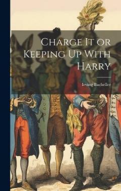 Coperta cărții Charge It or Keeping Up With Harry