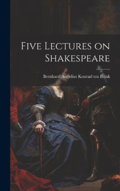 Coperta cărții Five Lectures on Shakespeare