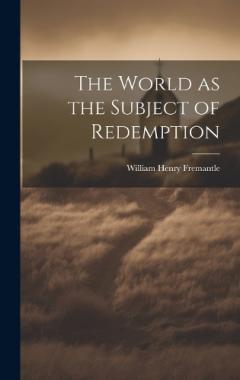 The World as the Subject of Redemption