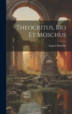 Coperta cărții Theocritus, Bio et Moschus