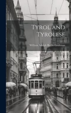 Tyrol and Tyrolese