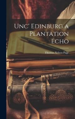 Coperta cărții Unc' Edinburg a Plantation Echo