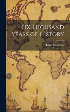Six Thousand Years of History