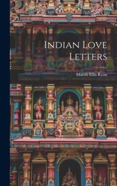 Coperta cărții Indian Love Letters