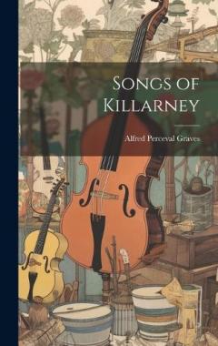 Coperta cărții Songs of Killarney