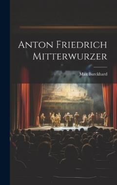 Anton Friedrich Mitterwurzer