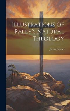 Coperta cărții Illustrations of Paley's Natural Theology