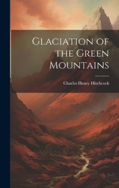 Coperta cărții Glaciation of the Green Mountains