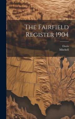 Coperta cărții The Fairfield Register 1904