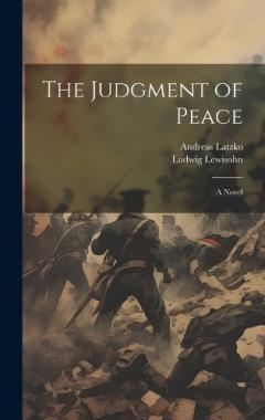 Coperta cărții The Judgment of Peace; A Novel