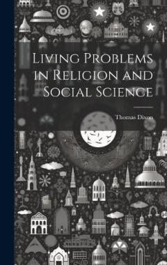 Living Problems in Religion and Social Science