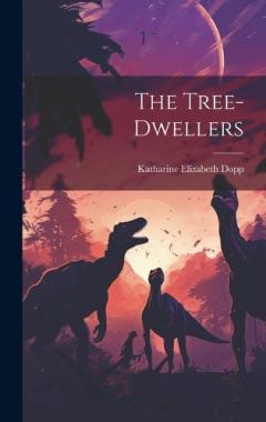 The Tree-dwellers