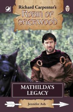 Coperta cărții Robin of Sherwood - Mathilda's Legacy