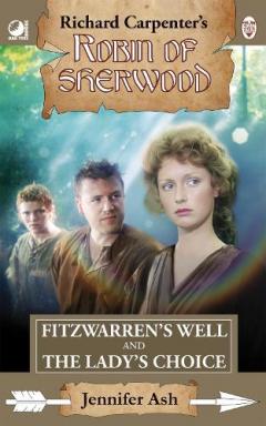Coperta cărții Robin of Sherwood - Fitzwarren's Well & The Lady's Choice