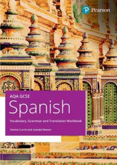 Coperta cărții AQA GCSE Spanish Vocabulary, Grammar and Translation Workbook