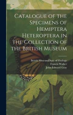 Coperta cărții Catalogue of the Specimens of Hemiptera Heteroptera in the Collection of the British Museum