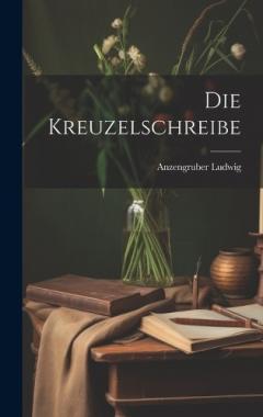 Die Kreuzelschreibe