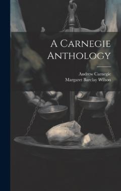 A Carnegie Anthology